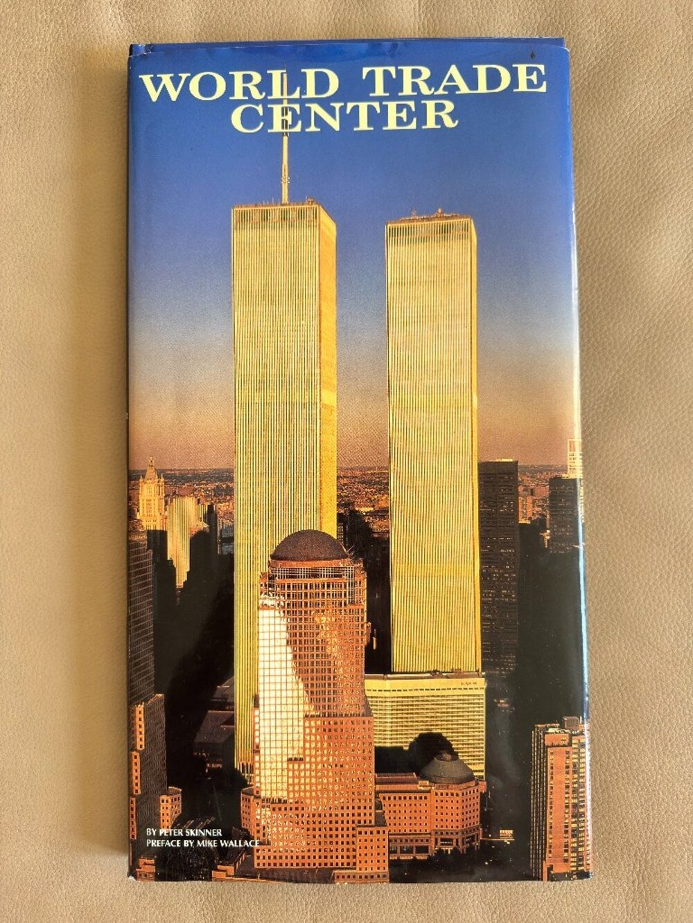 The World Trade Center Hardcover Book by Peter Skinner – Twin Towers NYC